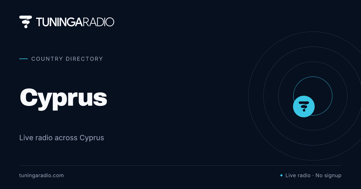 Cyprus Radio Stations - Listen Online Free | Tuninga Radio