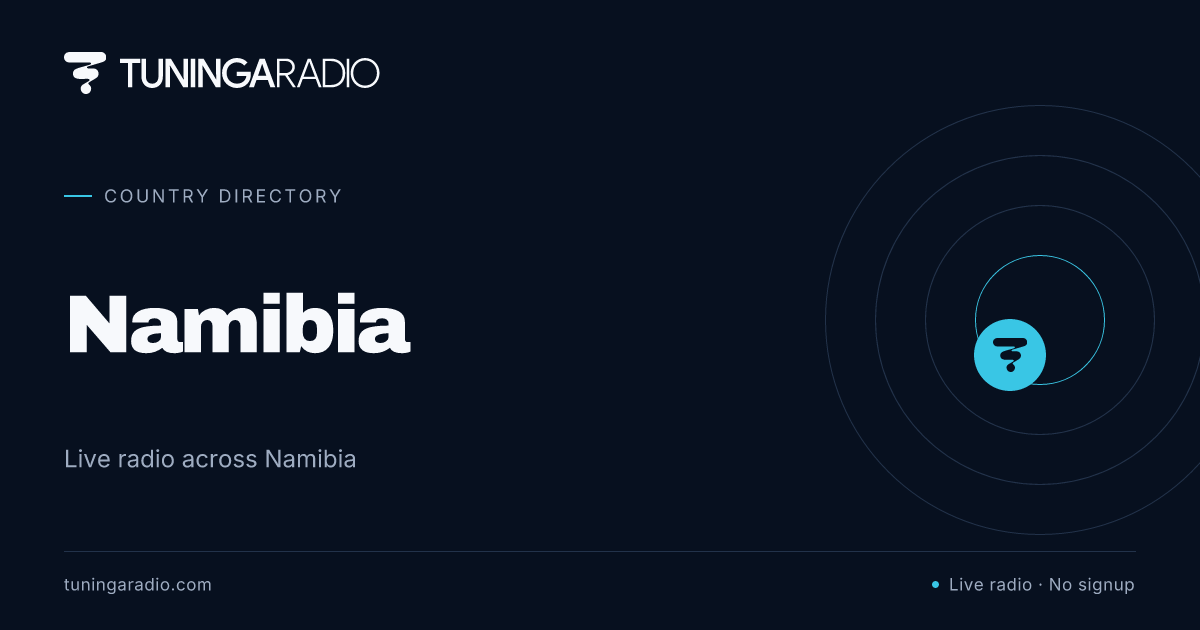 Namibia Radio Stations - Listen Online Free | Tuninga Radio