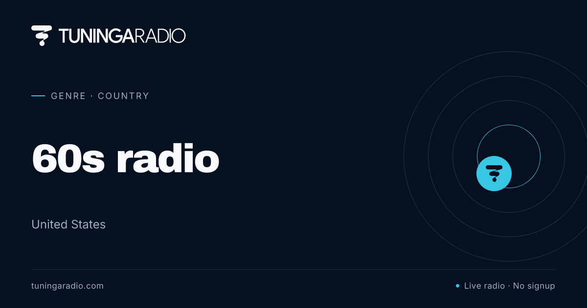 60s Radio Stations in United States | Tuninga Radio
